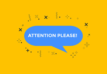 Wall Mural - Attention please text web button template. Attention please sign icon label colorful