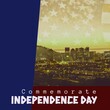 Multiple image of commemorate independence day text with illuminated cityscape and flag of america