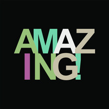 Amazing Typographic Slogan For T-shirt Prints, Posters And Other Uses.