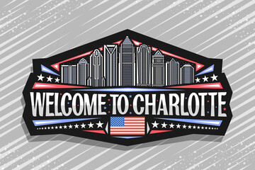 Wall Mural - Vector logo for Charlotte, black decorative sign with illustration of charlotte city scape on dusk sky background, art design refrigerator magnet with unique lettering for words welcome to charlotte