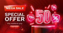 Mega Sale Special Offer, Neon 50 Off Sale Banner. Sign Board Promotion. Vector