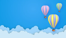 Beautiful 3D Hot Air Balloons Flying Over Clouds On A Blue Sky Background. Paper Cut And 3d Cartoon Style.