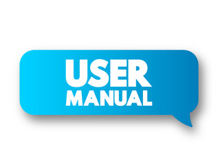 Poster - User Manual - intended to assist users in using a particular product, service or application, text concept message bubble