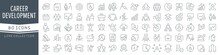 Career And Development Line Icons Collection. Big UI Icon Set In A Flat Design. Thin Outline Icons Pack. Vector Illustration EPS10