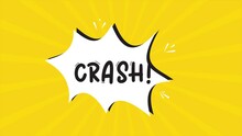 A Comic Strip Cartoon Animation, With The Word Crash Appearing. Yellow And Halftone Background, Star Shape Effect