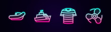 Set Line Inflatable Boat With Motor, Speedboat, Striped Sailor T-shirt And Boat Propeller. Glowing Neon Icon. Vector