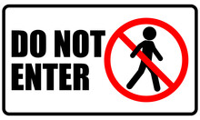 Do Not Enter Sticker Template Design, Restricted Area Authorized Personnel Only Symbol Warning Precaution Sign, No Entry Isolated White Label, No Trespassing Vector