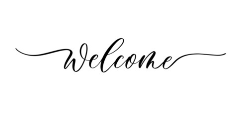 Wall Mural - welcome. wedding calligraphy phrase for invitation sign.