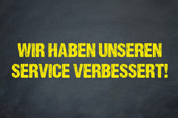 Poster - Wir haben unseren Service verbessert!