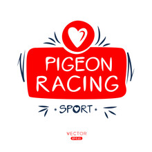 Creative (pigeon Racing) Sport Sticker, Logo Template, Vector Illustration.