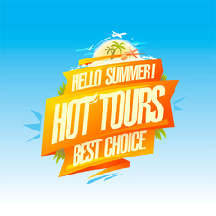 Wall Mural - Hot tours, best choice, travel poster design