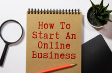 How To Start An Online Business Text On A Blackboard