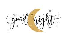 Vector Illustration Of Good Night Handwritten Modern Brush Lettering With Moon And Stars. Banner Design, Poster, Print, Flyer, Calligraphy Isolated On White Background