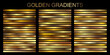 Gold Metallic gradient vector set, bronze, silver, chrome, copper metal foil texture template. Golden gradient set. Vector Metallic gold gradient design gradation collection for banner, luxury design