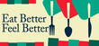 Eat Better Feel Better Spoon Fork Knife Retro Colors Rounded Squares Text 