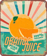 Vintage Shabby Slightly Rusty Advertising Banner. Fresh Orange Juice.vector Illustration