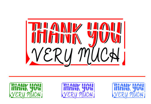 Thank you very much letter logo, t shirt and sticker design template