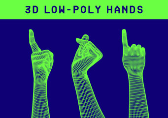 Set of 3D low-poly hands showing different gestures.