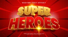 Super Heroes 3d Editable Text Effect With Red And Gold Color, Suitable For Hero Themes.