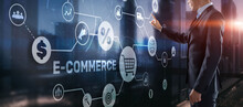 E-commerce Business Digital Marketing Concept. Electronic Commerce
