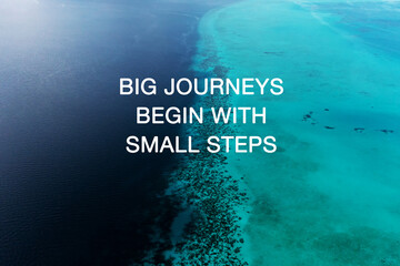Wall Mural - Motivational and inspirational quotes - Big journeys begin with small steps