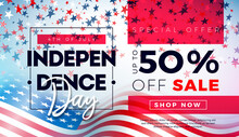 Fourth Of July. Independence Day Sale Banner Design With American Flag And Falling Star Shape Confetti On Light Background. USA National Holiday Vector Illustration With Special Offer Typography