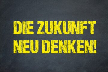 Sticker - Die Zukunft neu denken!