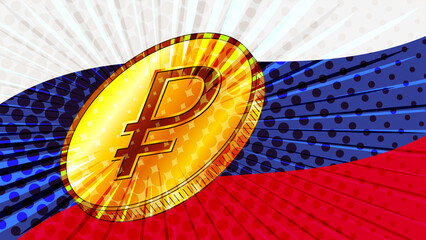 Wall Mural - Gold coin with the sign of Russian Federation currency Ruble RUB and the colored flag of Russia on background.