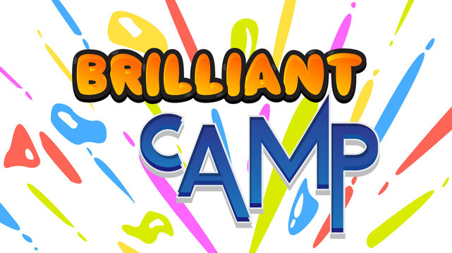 Kids Letters word Brilliant Camp. Word written with Children's font in cartoon style.