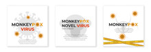 Monkeypox Virus Flyer Set. Monkeypox Infection Pandemic. Banner With Monkey, Virus And Dangerous Icon. Monkey Pox Virus Outbreak Pandemic Banner Background. Vector Illustration Background