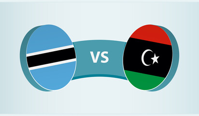 Poster - Botswana versus Libya, team sports competition concept.