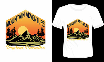 Wall Mural - Mountain Adventure T-shirt Design Vector Illustration