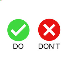 Do And Don't Vector Illustration Button Choice. Suitable For Elements Of Advice Info Graphic Information Or Tips. Check Mark And Cross Mark Icon.