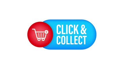 Aufkleber - Click and collect banner. Flat style. Website Motion graphics icon. Motion graphics . 4k