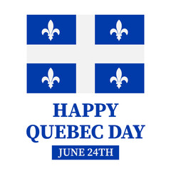 Wall Mural - Happy Quebec Day typography poster. Canadian National holiday St John the Baptist Day on June 24. Vector template for banner,  greeting card, flyer, sticker, etc