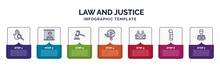 Infographic Template With Icons And 7 Options Or Steps. Infographic For Law And Justice Concept. Included Evidence, Guilty, Veredict, Bankruptcy, Jury, Pepper Spray, Prisoner Icons.