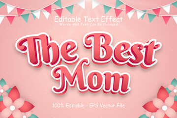 Poster - The Best Mom Editable Text Effect 3 Dimension Emboss Cartoon Style