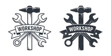 Repair Service Shop Retro Logo. Workshop Emblem With Hammer Wrench And Ribbon. Vintage Industrial Worn Emblem With Hand Tools.