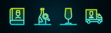 Set Line Book About Wine, Bottle Of, Wine Glass And Truck. Glowing Neon Icon. Vector