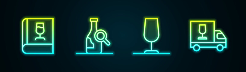 Set line Book about wine, Bottle of, Wine glass and truck. Glowing neon icon. Vector