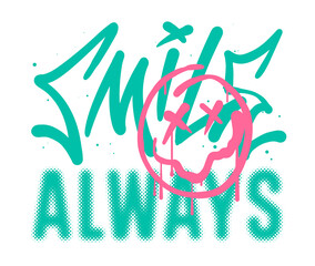 Fototapete - Smile always slogan print design with happy face emoji icon in graffiti style
