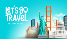 Travel america vector background design. Lets go travel to usa  text with famous buildings, bridge and structure  elements for travelling united states destination. Vector illustration.
