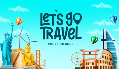 Wall Mural - travel worldwide vector background design. let's go travel around the world text with tourist destin