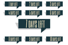 Countdown. Signs Indicating The Remaining Days. For Example, 7 Days Left. Vector Illustration