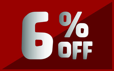 6 percent off. Red banner with white and gray typography for promotions and offers