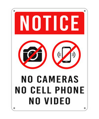 Wall Mural - Notice no cameras, no cell phone, no video sign. Prohibition sign for digital photography and video filming, private area