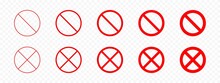 Restriction Sign Set. Red Crossed Restriction Sign. Prohibition Icon Set. Vector Icon