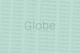 Fototapeta Na sufit - Word Globe in languages of world. Logo Globe on Moderate green color