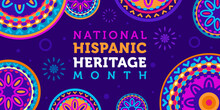Hispanic Heritage Month. Vector Web Banner, Poster, Card For Social Media, Networks. Greeting With National Hispanic Heritage Month Text, Huichol Pattern Background