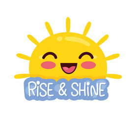 rise and shine sun
